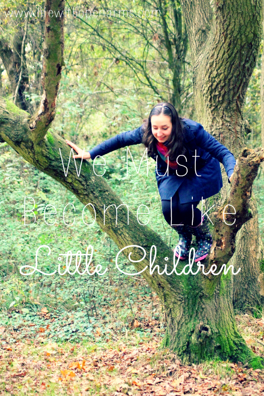 We Must Become Like Little Children